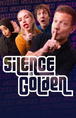 Silence Is Golden
