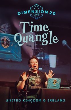Dimension 20 Live: Time Quangle