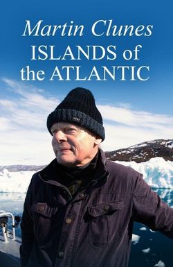 Martin Clunes: Islands of the Atlantic