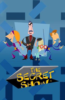 The Secret Show