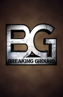 Breaking Ground