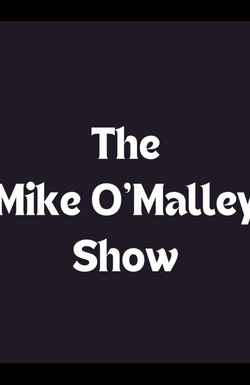 The Mike O'Malley Show