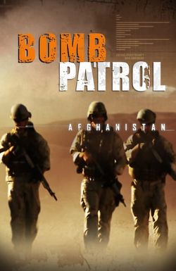 Bomb Patrol: Afghanistan