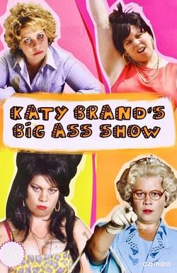 Katy Brand's Big Ass Show