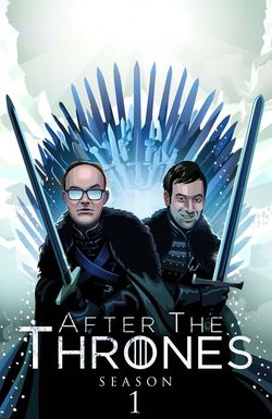 After the Thrones