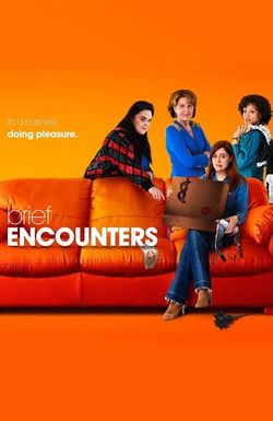 Brief Encounters