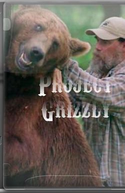 Project Grizzly