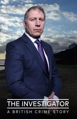 The Investigator: A British Crime Story
