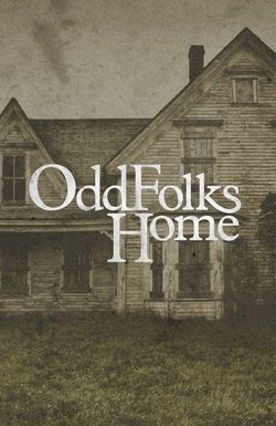Odd Folks Home