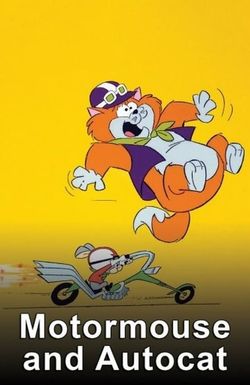 Motormouse and Autocat