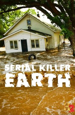 Serial Killer Earth
