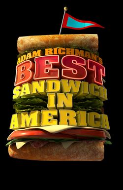 Adam Richman's Best Sandwich in America