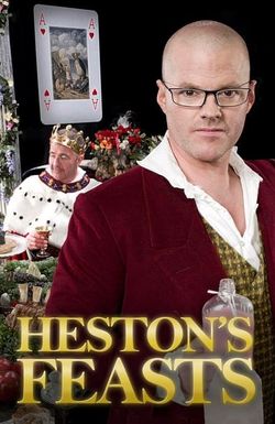 Heston's Feasts