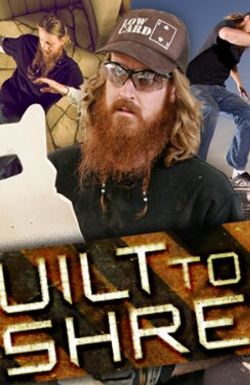 Built to Shred