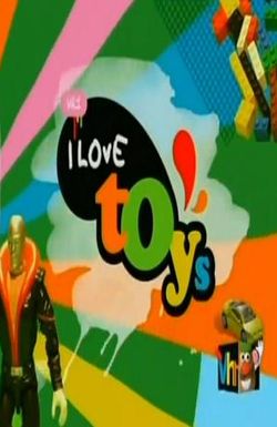 I Love Toys