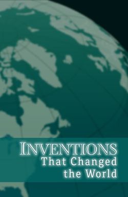 Inventions That Changed the World