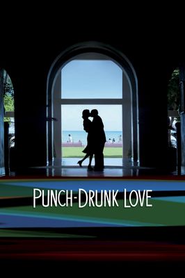 Punch-Drunk Love