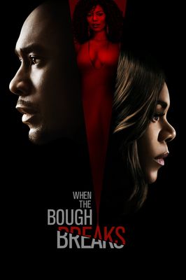 When the Bough Breaks