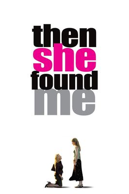 Then She Found Me