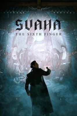 Svaha: The Sixth Finger
