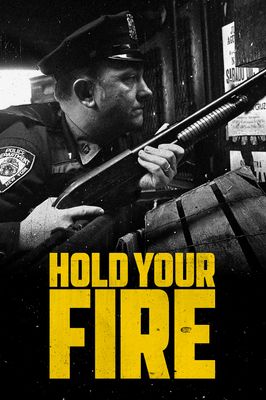 Hold Your Fire