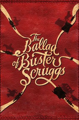The Ballad of Buster Scruggs