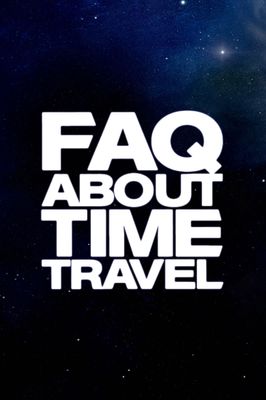 Frequently Asked Questions About Time Travel