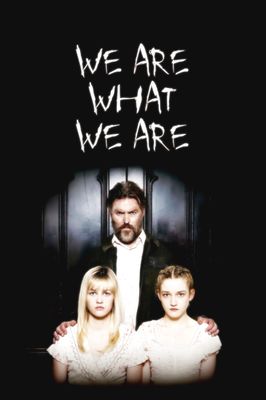 We Are What We Are