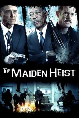 The Maiden Heist
