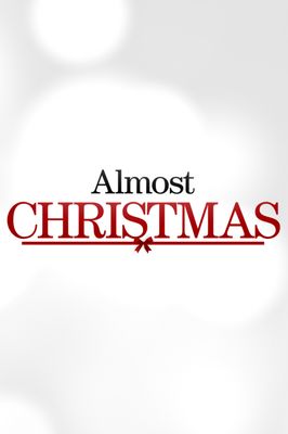 Almost Christmas