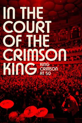 In the Court of the Crimson King: King Crimson at 50