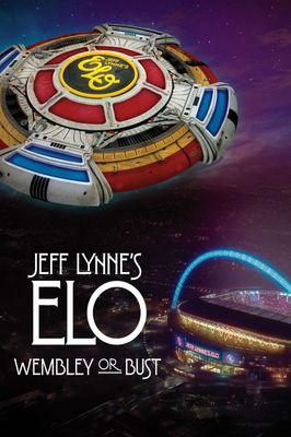 Jeff Lynne's ELO: Wembley or Bust