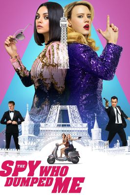 The Spy Who Dumped Me