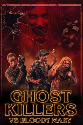 Ghost Killers vs. Bloody Mary