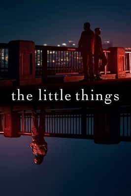 The Little Things