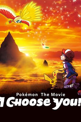 Pokémon the Movie: I Choose You!