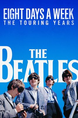 The Beatles: Eight Days a Week - The Touring Years