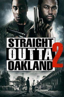 Straight Outta Oakland 2