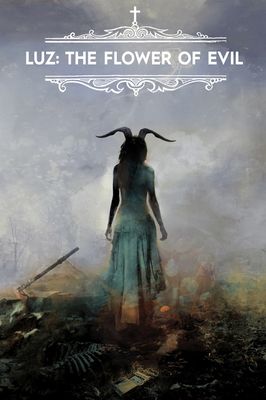 Luz: The Flower of Evil
