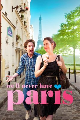 We'll Never Have Paris
