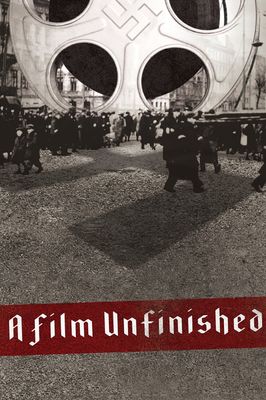 A Film Unfinished