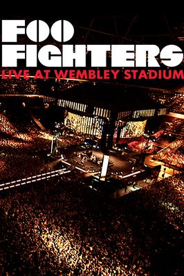 Foo Fighters: Live at Wembley Stadium