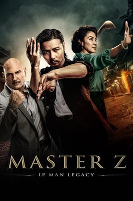 Master Z: The Ip Man Legacy
