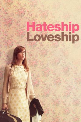 Hateship Loveship