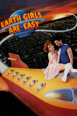 Earth Girls Are Easy