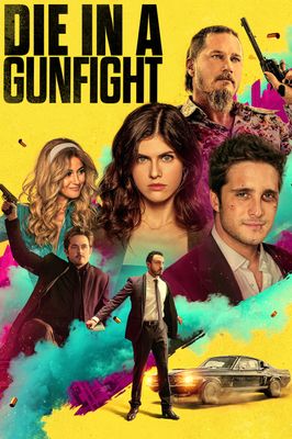 Die in a Gunfight