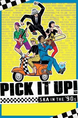Pick It Up! - Ska in the '90s