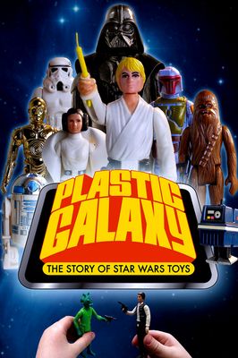 Plastic Galaxy: The Story of Star Wars Toys