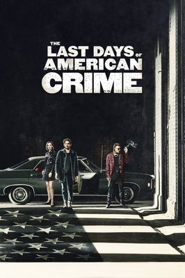 The Last Days of American Crime