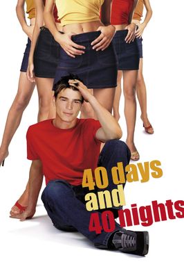 40 Days and 40 Nights